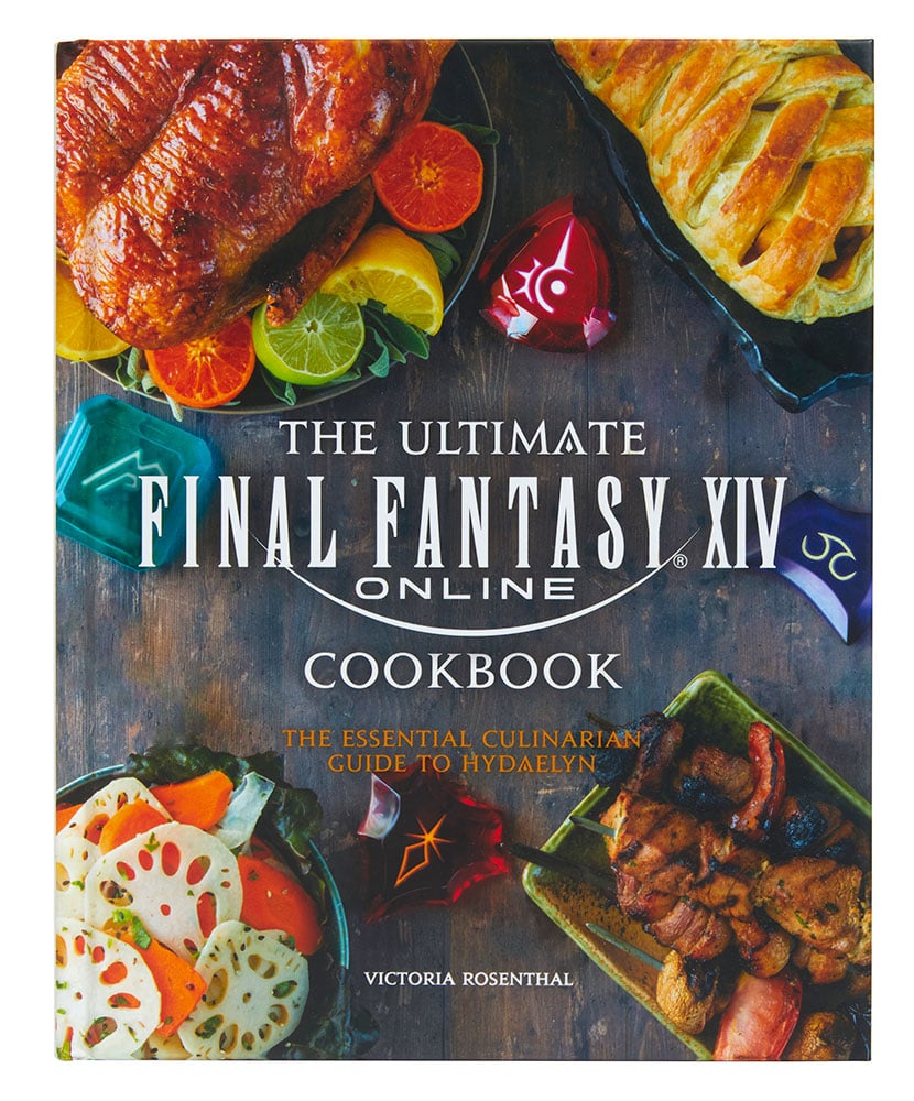 The Ultimate FINAL FANTASY XIV Cookbook